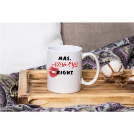 Mrs. always right