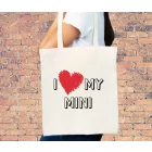 I love my ** - vászontáska